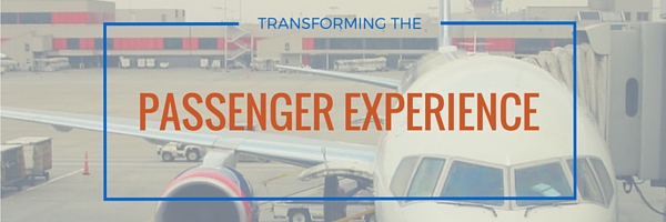 Transforming Passenger Experience